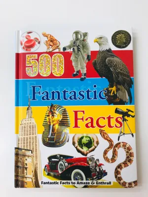 500 Fantastic Facts