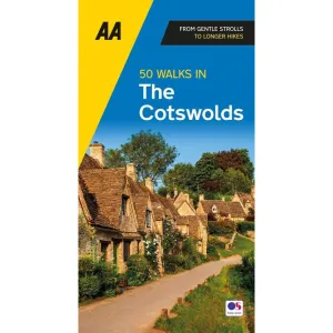 AA 50 Walks In The Cotswolds 9780749583224