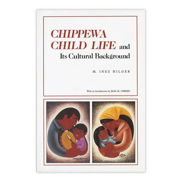 Chippewa Child Life