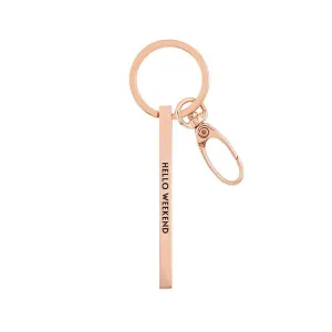 HELLO WEEKEND STAMPED BAR KEY CHAIN