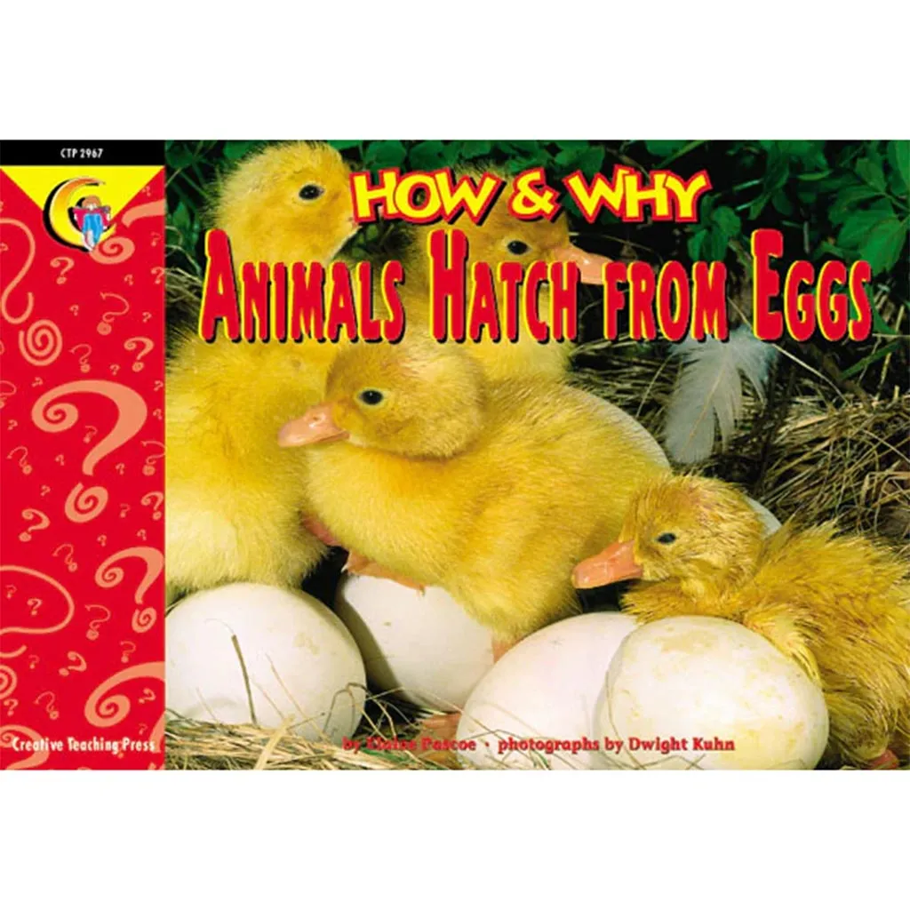 How and Why Animals Hatch from Eggs Book