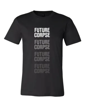 Repeat Future Corpse Tee