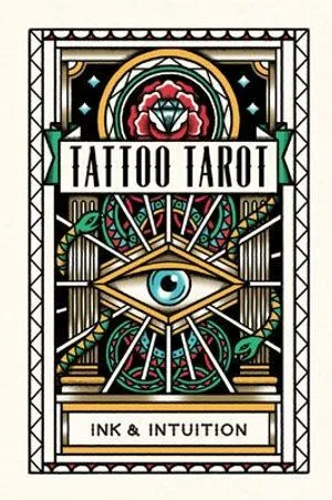 Tattoo Tarot: Ink & Intuition