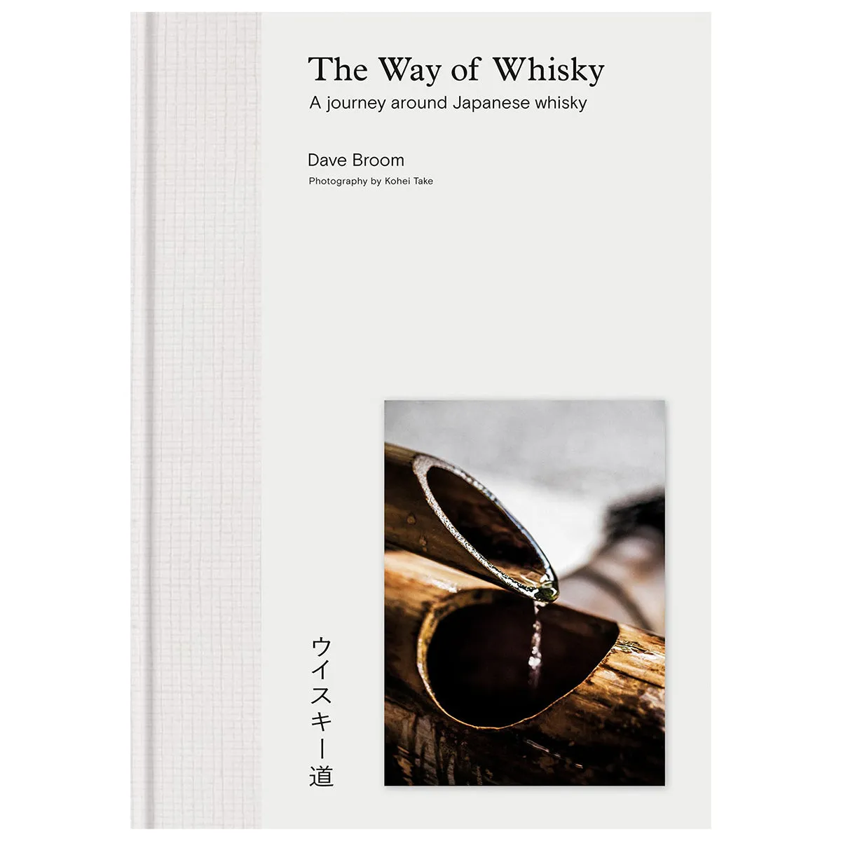 The Way Of Whisky